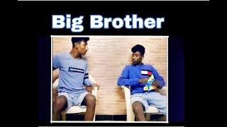 Big Brother | SS Suraj Singh |