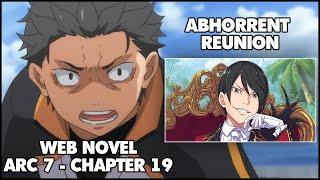 Re: Zero Arc 7 Chapter 19 Web Novel Summary "Abhorrent Reunion"