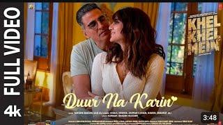 dur na karin hindi new song | Akshay Kumar|T-Series| vani | nishant shakuat ali