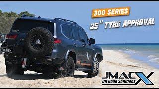 300 SERIES - JMACX 35" Tyre approval -  ** NOW AVAILABLE**