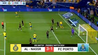 AL - NASSR VS FC PORTO 3-1 Ronaldo BRACE Again|FRIENDLY MATCH-TOUR 2024|HIGHLIGHT &All GOAL
