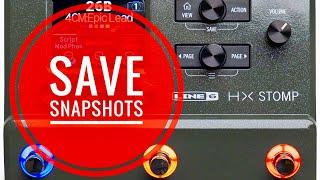 How to Save Snapshots - Global Settings? - HX Stomp Tutorial