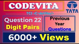 TCS Codevita Problem 22 | Digits Pairs | Codevita Previous Year Questions With Solution