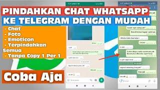 Cara Pindahkan Isi Chat Foto Media Dari WhatsApp Ke Telegram Tanpa Copy/Paste Termudah Terbaru 2022