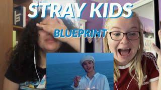 Stray Kids "Blueprint (청사진)" MV REACTION
