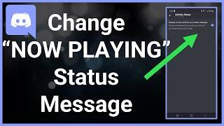 How To Change The "Now Playing" Status On Discord