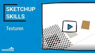 SketchUp Skills – Texturen