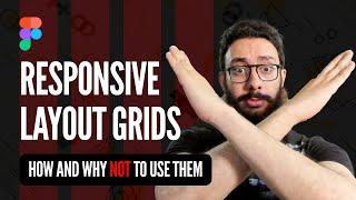 Responsive Grids: How and why NOT to use them