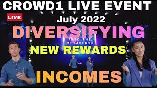 CROWD1 LIVE EVENT JULY 2022 THE NEW REWARDS NEW OFFICE