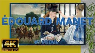 ÉDOUARD MANET | 4K HD Vintage Art TV | 4K ART Screensaver | Famous Impressionist Slideshow w/ Detail