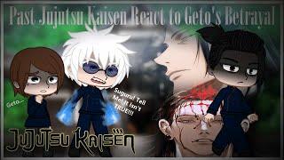 Jujutsu Kaisen React to Geto's Betrayal | Jujutsu Kaisen ️ ️ ️| 4/4 |