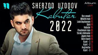 Sherzod Uzoqov - Album 2022 (live version)