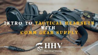 Introduction to Tactical Communications Headsets with Comm Gear Supply