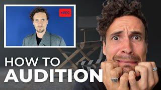 How To Audition | 7 Audition Tips for Actors