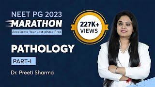 NEET PG Revision Marathon, Pathology by Dr. Preeti Sharma Part-1 | PrepLadder NEET PG