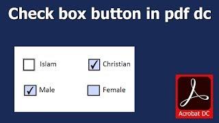 How to create check box button in fillable pdf form using Adobe Acrobat Pro