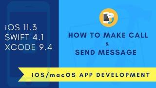 iOS Beginner :  Messaging & Phone call (Swift 4 & Xcode 9)