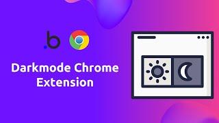 Build a Darkmode/Lightmode Chrome Extension without code!