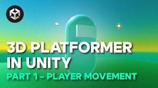 Making a 3D Platformer in Unity 3D Engine - Player Movement in C#