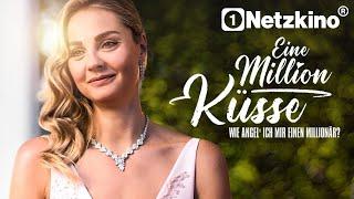 A Million Kisses - How to Marry a Millionaire (ROMANTIC COMEDY full movie German)