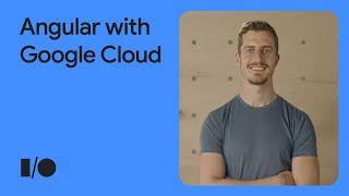 Modern Angular deployment with Google Cloud