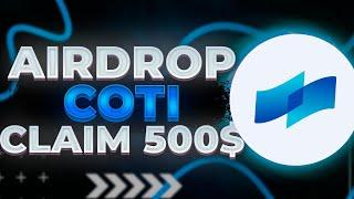 Coti Airdrop | Coti [COTI $App] | Get Airdrop 500$ | Free Money