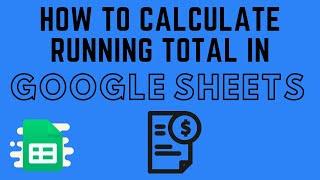 How to Calculate Running Total in Google Sheets