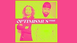 Optimismus Prime #6 | Was ist Männlichkeit?