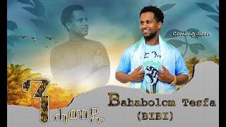 Eritrean music Nehamedu By Bahabolom Tesfa (Bibi)  (Aerukmidea) New Eritrean music 2023 Coming soon