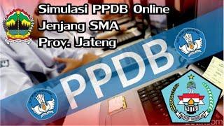 *Simulasi PPDB Online Jenjang SMA Tahun Pelajaran 2020/2021