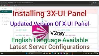 How to Install V2Ray with 3X-UI Panel (Updated Version of X-UI)