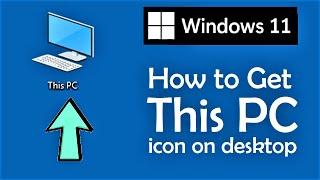 How to get My PC Shortcut on Windows 11 Desktop