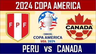 2024 Copa America - CANADA vs PERU