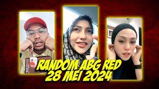 Random Abg Red | 28 Mei 2024 | Sembang