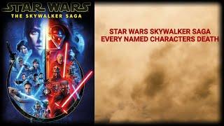 Star Wars Skywalker Saga Every Named Characters Death