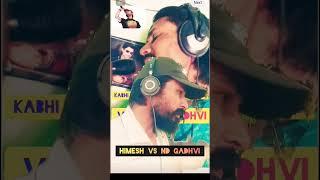 Himesh vs ND Gadhvi short song #song #himeshreshammiya #music