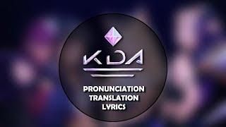 K/DA - POP/STARS LYRICS (Part Divide, ENG Pronunciation/Meaning) (↓ERRORS FIXED↓)