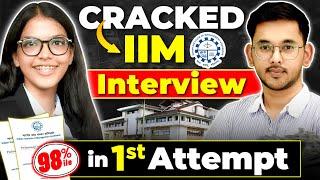 How to Crack IIM InterviewsFt. CAT 98%iler | IIM Interview Experience #MBA #CAT2024 #CrackIIM #IIM