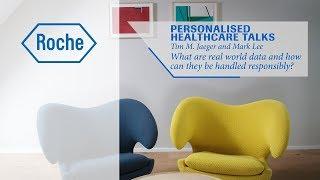 Personalised Healthcare Talks | Real world data & responsibility