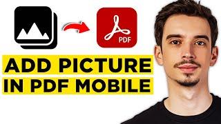 How To Add Picture in PDF Adobe Reader in Mobile (2024) - Full Guide