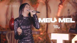 Meu Mel - Thalia França