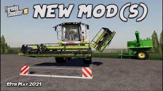 FS19 | NEW MOD (S) | (Review) Farming Simulator 19 | 19th May 2021.