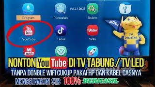 Nonton Youtube Di Tv Tabung / led Pakai STB Tanpa Menggunakan  Dongle wifi