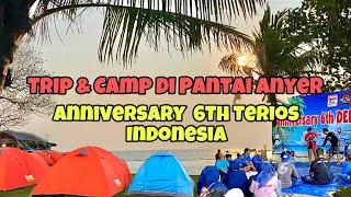 TRIP & CAMP PANTAI ANYER WITH TERIOS INDONESIA