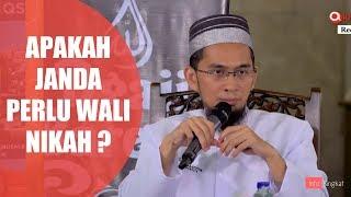 Janda Perlu Wali Nikah ?  | Ustad Adi Hidayat,lc,ma