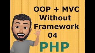 PHP Application With MVC+OOP Without Framework - 04 | PHP Login System | PHP OOP MVC | PHP Route