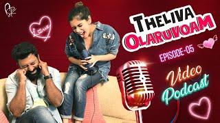 ஐயோ இந்த கிகி இருக்காளே | How to Annoy each other | Theliva Olaruvoam Podcast Epi 5 | Shanthnu, Kiki