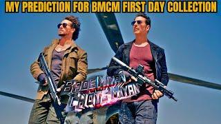 BMCM FIRST DAY BOX OFFICE COLLECTION | AKSHAY KUMAR | TIGER SHROFF || AKN