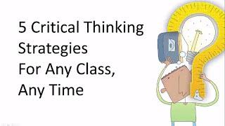 5 Critical Thinking Strategies