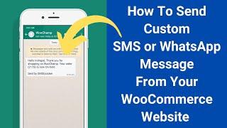 How To Send Custom SMS or WhatsApp Message From Your WooCommerce Website (Hindi)
